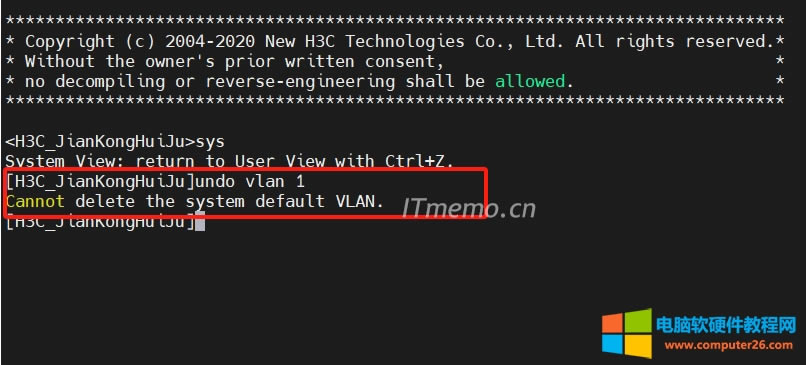 ɾVLAN1ʱʾCannot delete the system default VLAN.